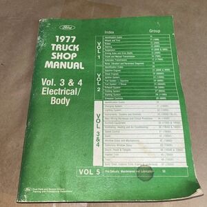 1977 Ford Truck Shop Manual Volume 3 & 4 Electrical Body Book